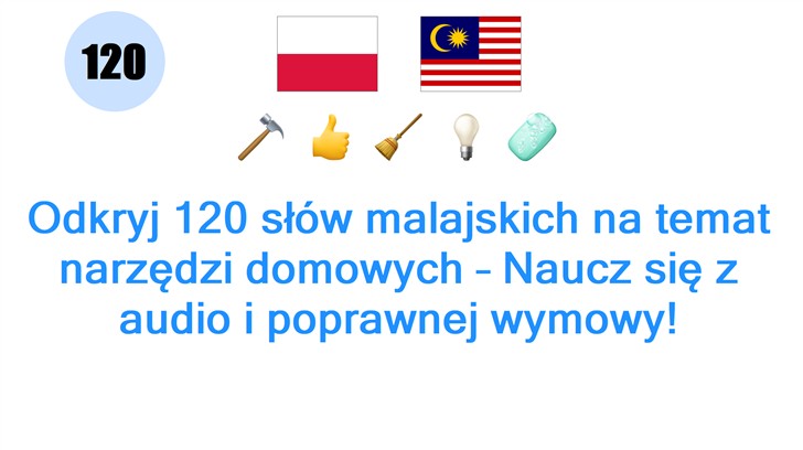 Odkryj 120 słów malajskich na temat narzędzi domowych – Naucz się z audio i poprawnej wymowy!